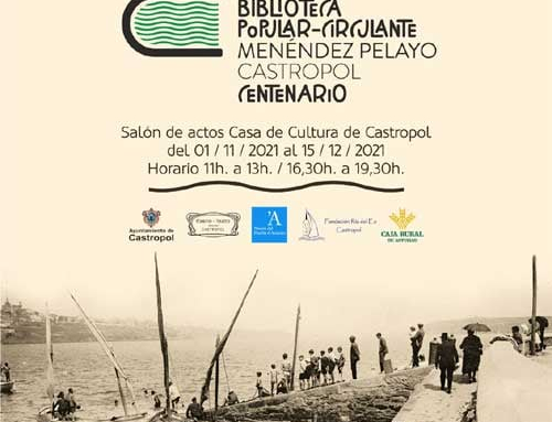 “Castropol-Asturias XX-XXI. Un pueblo, un siglo”
